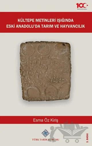 Kültepe Metinleri Işığında Eski Anadolu'da Tarım ve Hayvancılık