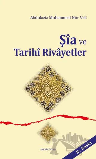 Şia ve Tarihi Rivayetler