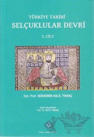 Türkiye Tarihi Selçuklular Devri 1. Cilt