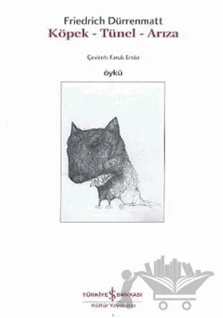 Köpek - Tünel - Arıza