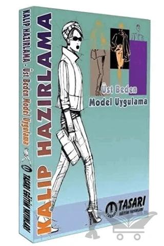 Kalıp Hazırlama - Üst Beden Model Uygulama