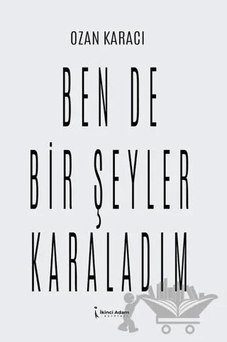 Ben De Bir Şeyler Karaladım