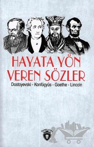 Hayata Yön Veren Sözler