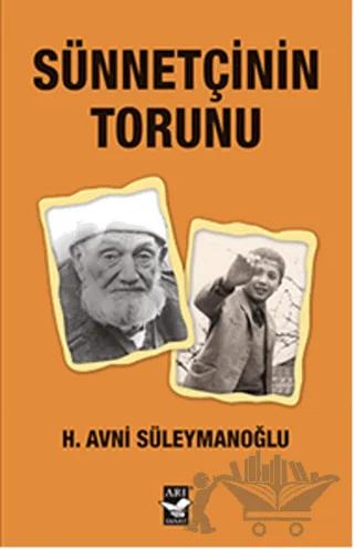 Sünnetçinin Torunu – H. Avni Süleymanoğlu – Arı Sanat Yayınevi kitap kapağı