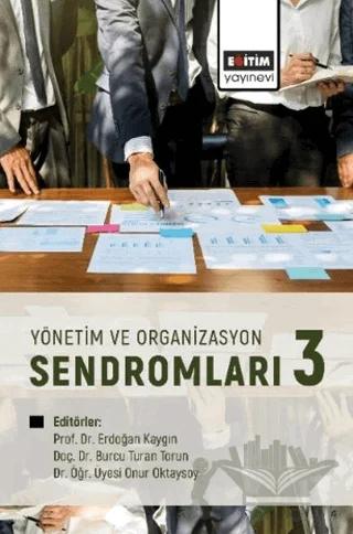 Yönetim ve Organizasyon Sendromları 3