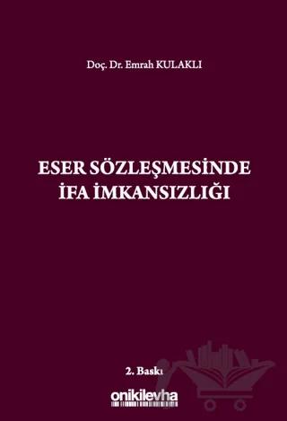 Eser Sözleşmesinde İfa İmkansızlığı