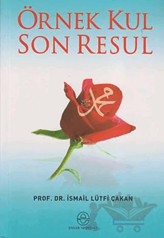 Örnek Kul Son Resul