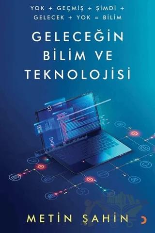 Geleceğin Bilim ve Teknolojisi