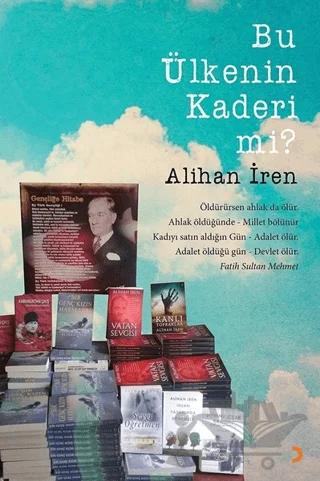 Bu Ülkenin Kaderi mi?