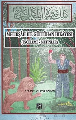 Melikşah ile Güllühan Hikayesi