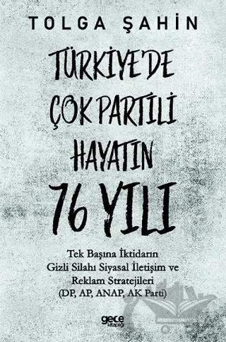 Türkiye'de Çok Partili Hayatın 76 Yılı