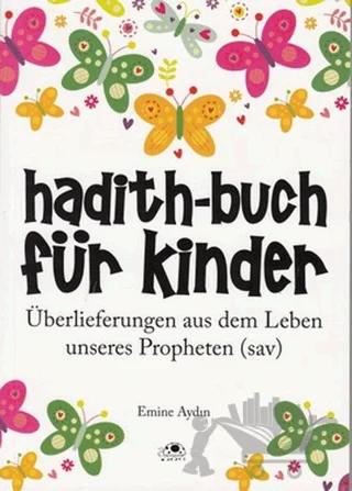 Hadith-Buch Für Kinder - Çocuklar İçin Hadis Kitabı (Almanca)