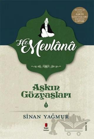 Hz. Mevlana - Aşkın Gözyaşları 2