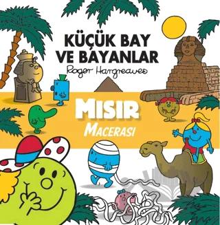 Küçük Bay ve Bayanlar - Mısır Macerası