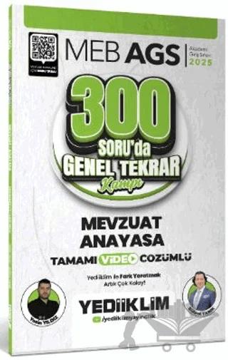 2025 MEB AGS Mevzuat Anayasa 300 Soruda Tamamı Video Çözümlü Genel Tekrar Kamp