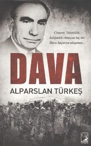 Dava – Alparslan Türkeş – Kamer Yayınları kitap kapağı