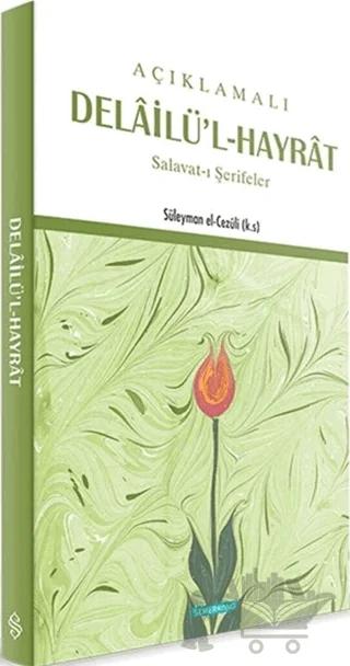 Açıklamalı Delailü'l-Hayrat