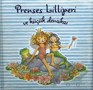 Prenses Lilliperi ve Küçük Denizkızı