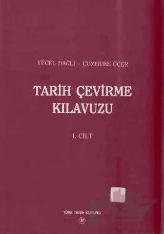 Tarih Çevirme Kılavuzu 1. Cilt