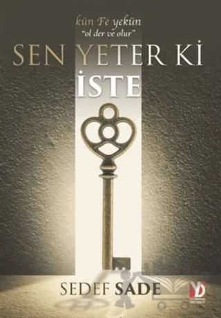 Sen Yeter Ki İste