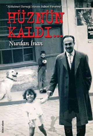 Hüznün Kaldı