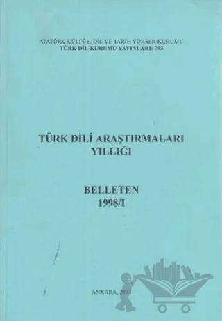 Türk Dili Araştırmaları Yıllığı: Belleten 1998-I