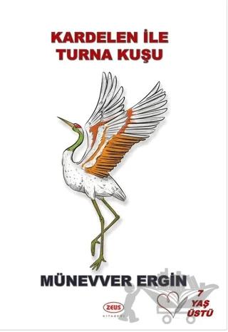 Kardelen ile Turna Kuşu