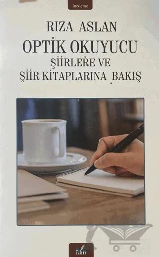 Optik Okuyucu Şiirlere ve Şiir Kitaplarına Bakış