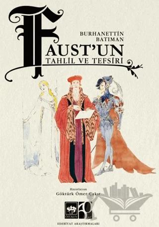Faust'un Tahlil ve Tefsiri
