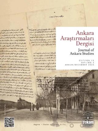 Ankara Araştırmaları Dergisi Cilt 13 Sayı 2 Aralık 2025