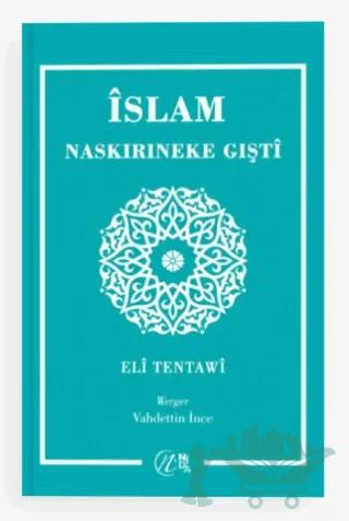 İslam Naskırıneke Gışti – Ali Tantavi – Nida Yayıncılık kitap kapağı