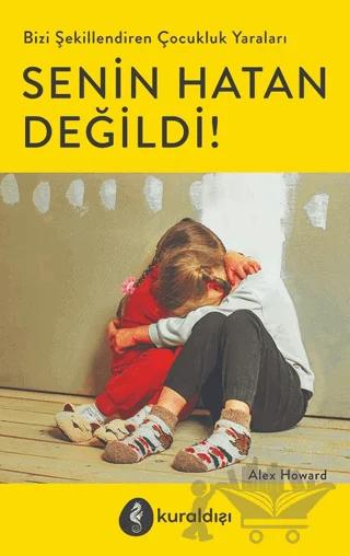 Senin Hatan Değildi!