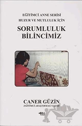 Sorumluluk ve Bilincimiz