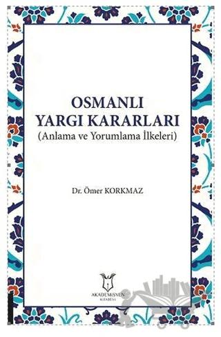Osmanlı Yargı Kararları