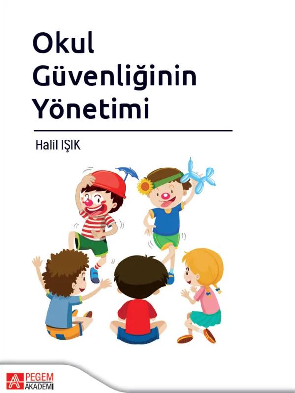 Okul Güvenliğinin Yönetimi