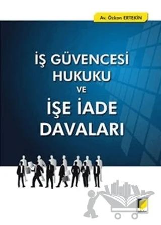 İş Güvencesi Hukuku ve İşe İade Davaları