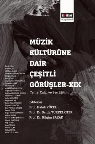 Müzik Kültürüne Dair Çeşitli Görüşler - 19