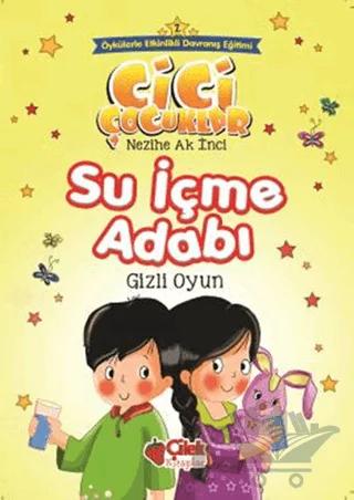 Su İçme Adabı - Gizli Oyun