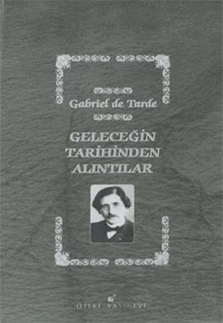 Geleceğin Tarihinden Alıntılar