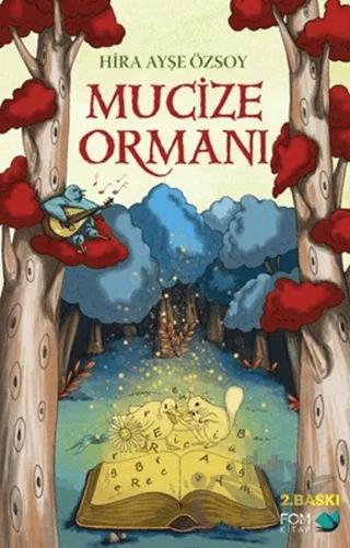 Mucize Ormanı