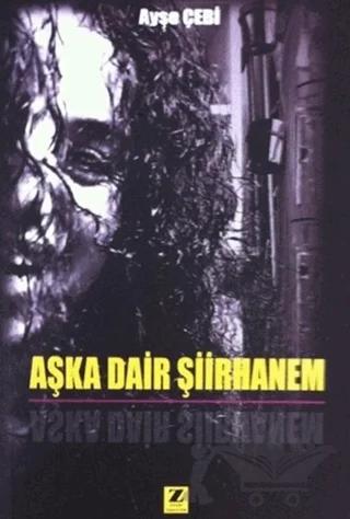 Aşka Dair Şiirhanem