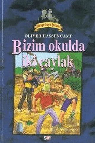 Bizim Okulda İki Çaylak Dehşetkaya Şatosu 6