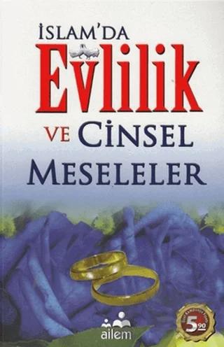 İslam’da Evlilik ve Cinsel Meseleler