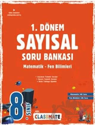 8. Sınıf Classmate 1. Dönem Sayısal Soru Bankası