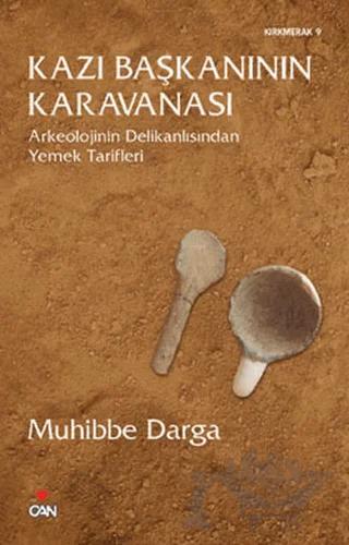 Kazı Başkanının Karavanası
