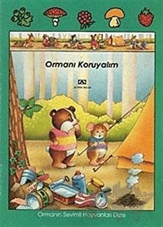 Ormanı Koruyalım