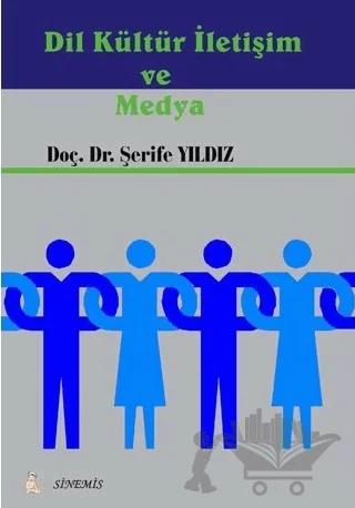 Dil Kültür İletişim ve Medya