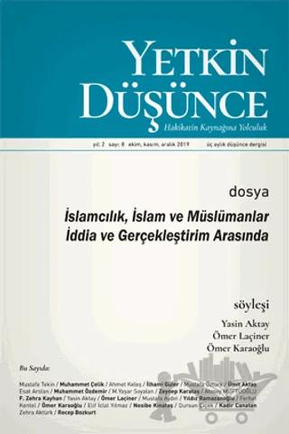 Yetkin Düşünce Dergisi Yıl: 2 Sayı: 8 Ekim - Kasım - Aralık 2019