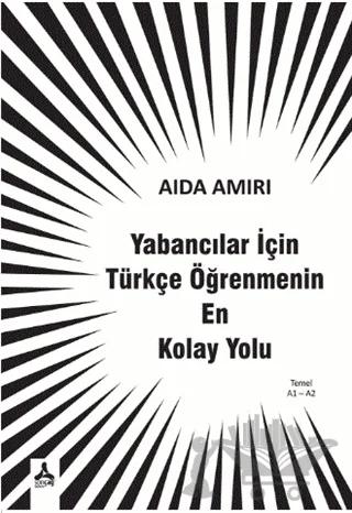 Yabancılar İçin Türkçe Öğrenmenin En Kolay Yolu