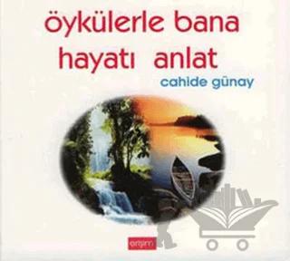 Öykülerle Bana Hayatı Anlat
